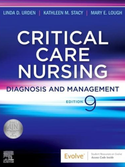 Critical Care Nursing: Diagnosis and Management 9th Edition by Linda D. Urden, ISBN-13: 978-0323642958