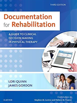 Documentation for Rehabilitation 3rd Edition, ISBN-13: 978-0323312332