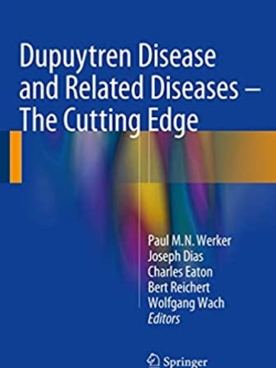 Dupuytren Disease and Related Diseases by Paul M. N. Werker, ISBN-13: 978-3319321974