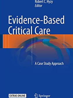 Evidence-Based Critical Care: A Case Study Approach, ISBN-13: 978-3319433394