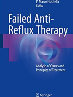 Failed Anti-Reflux Therapy: Analysis of Causes and Principles of Treatment 2nd Edition