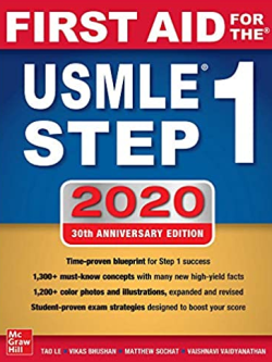 First Aid For the USMLE Step 1 2020 30th Edition, ISBN-13: 978-1260462043
