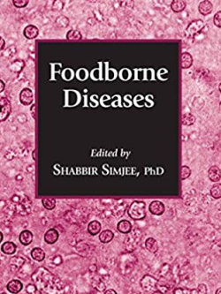 Foodborne Diseases 2007th Edition by Shabbir Simjee, ISBN-13: 978-1588295187