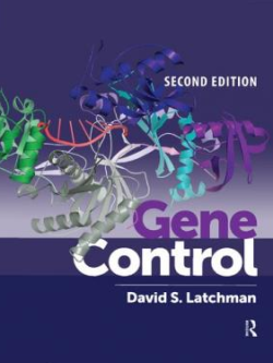 Gene Control 2nd Edition by David Latchman, ISBN-13: 978-0815345039