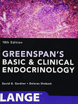 Greenspan’s Basic and Clinical Endocrinology 10th Edition, ISBN-13: 978-1259589287