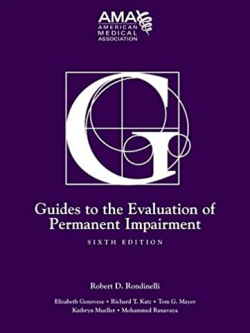 Guides to the Evaluation of Permanent Impairment 6th Edition, ISBN-13: 978-1579478889