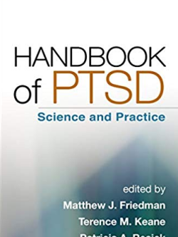 Handbook of PTSD: Science and Practice 2nd Edition, ISBN-13: 978-1462525492