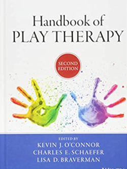 Handbook of Play Therapy 2nd Edition by Kevin J. O’Connor, ISBN-13: 978-1118859834