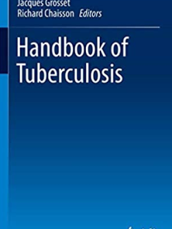 Handbook of Tuberculosis by Jacques H. Grosset, ISBN-13: 978-3319262710