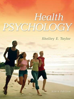Health Psychology 9th Edition by Shelley E. Taylor, ISBN-13: 978-0077861810