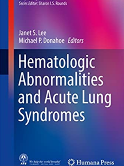 Hematologic Abnormalities and Acute Lung Syndromes by Janet S. Lee, ISBN-13: 978-3319419107