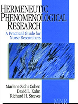Hermeneutic Phenomenological Research: A Practical Guide for Nurse Researchers, ISBN-13: 978-0761917205