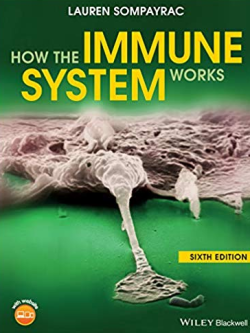 How the Immune System Works 6th Edition, ISBN-13: 978-1119542124