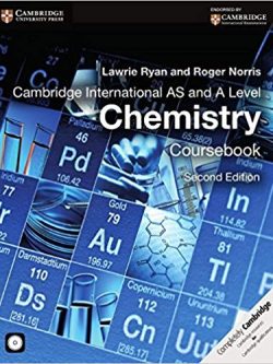 Cambridge International AS and A Level Chemistry Coursebook 2nd Edition, ISBN-13: 978-1107638457