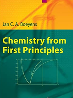 Chemistry from First Principles 2008th Edition Jan C. A. Boeyens, ISBN-13: 978-1860944277