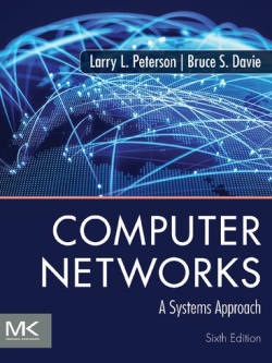 Computer Networks: A Systems Approach 6th Edition Larry L. Peterson, ISBN-13: 978-0128182000