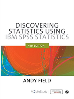 Discovering Statistics Using IBM SPSS Statistics 4th Edition Andy Field, ISBN-13: 978-9351500827