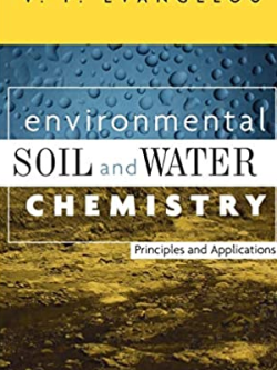 Environmental Soil and Water Chemistry: Principles and Applications, ISBN-13: 978-0471165156
