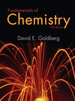 Fundamentals of Chemistry 5th Edition by David Goldberg, ISBN-13: 978-0073221045