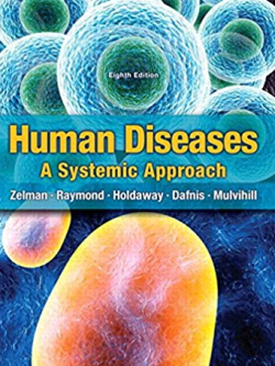 Human Diseases: A System Approach 8th Edition, ISBN-13: 978-0133424744
