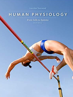 Human Physiology: From Cells to Systems 9th Edition, ISBN-13: 978-1285866932