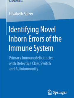 Identifying Novel Inborn Errors of the Immune System Elisabeth Salzer, ISBN-13: 978-3658167974