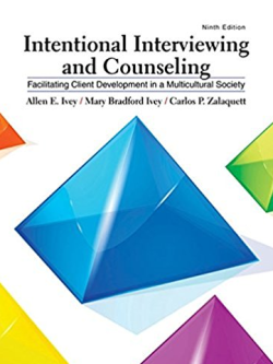 Intentional Interviewing and Counseling 9th Edition, ISBN-13: 978-1305865785