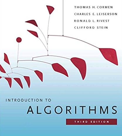 Introduction to Algorithms 3rd Edition, ISBN-13: 978-0262033848