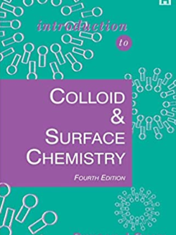 Introduction to Colloid and Surface Chemistry 4th Edition Duncan Shaw, ISBN-13: 978-0750611824