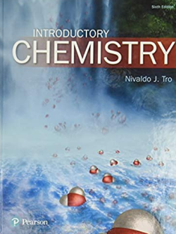 Introductory Chemistry 6th Edition Nivaldo J. Tro, ISBN-13: 978-0134302386