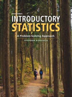Introductory Statistics: A Problem Solving Approach 2nd Edition, ISBN-13: 978-1464111693