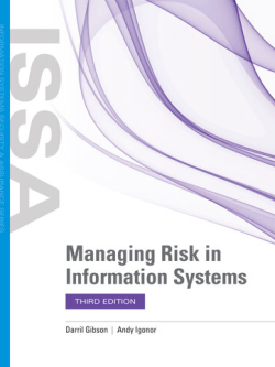 Managing Risk in Information Systems 3rd Edition by Darril Gibson, ISBN-13: 978-1284183719