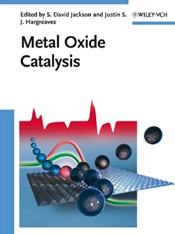 Metal Oxide Catalysis 1st Edition S. David Jackson, ISBN-13: 978-3527318155