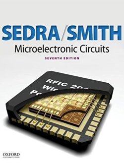 Microelectronic Circuits 7th edition Adel S. Sedra, ISBN-13: 978-0199339136