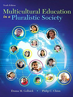 Multicultural Education in a Pluralistic Society 10th Edition, ISBN-13: 978-0134054674