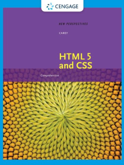 New Perspectives on HTML 5 and CSS: Comprehensive 8th Edition Patrick M. Carey, ISBN-13: 978-0357107140