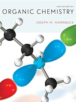 Organic Chemistry 2nd Edition Joseph M. Hornback, ISBN-13: 978-0534389512