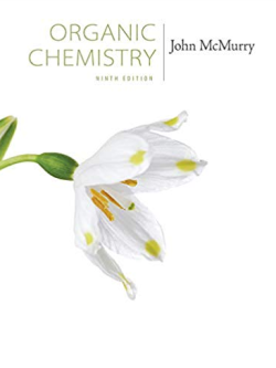 Organic Chemistry 9th Edition John E. McMurry, ISBN-13: 978-1305080485