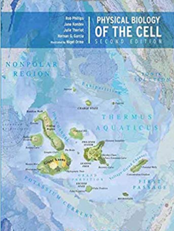 Physical Biology of the Cell 2nd Edition, ISBN-13: 978-0815344506