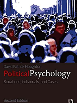 Political Psychology: Situations, Individuals, and Cases 2nd Edition, ISBN-13: 978-0415833820