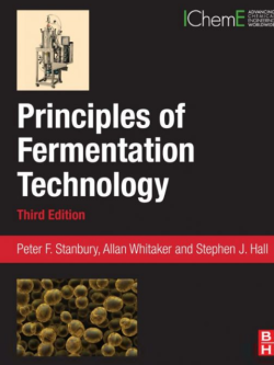 Principles of Fermentation Technology 3rd Edition, ISBN-13: 978-0080999531