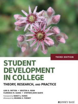 Student Development in College: Theory, Research, and Practice 3rd Edition Lori D. Patton, ISBN-13: 978-1118821817