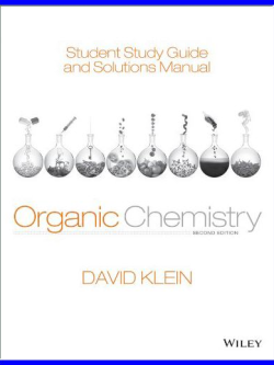 Student Study Guide and Solutions Manual for Organic Chemistry 2nd Edition, ISBN-13: 978-1118647950