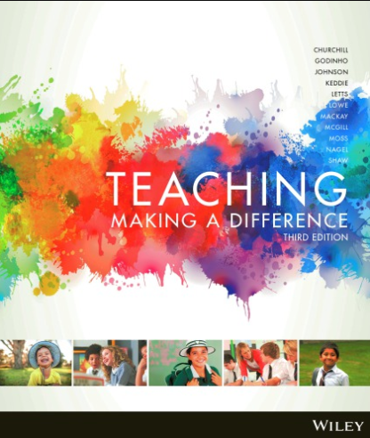 Teaching: Making a Difference 3rd Edition, ISBN-13: 978-0730315452