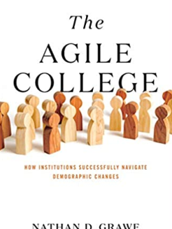 The Agile College: How Institutions Successfully Navigate Demographic Changes, ISBN-13: 978-1421440231