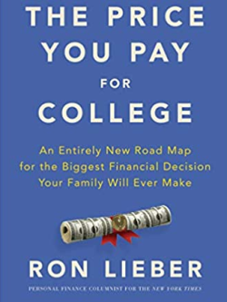 The Price You Pay For College Ron Lieber, ISBN-13: 978-0062867308